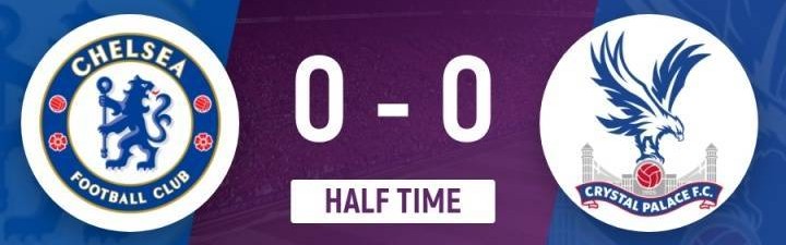 半场-切尔西暂0-0水晶宫 埃泽任意球破门被判无效 桑切斯神扑救险