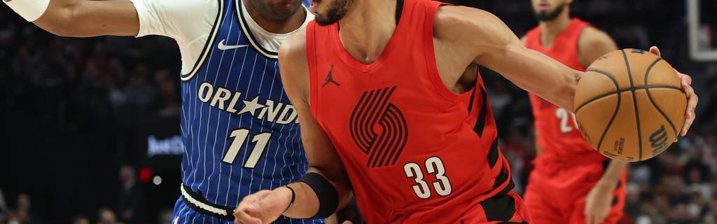 杨瀚森4分2板2助1断1帽贝恩23+4+5 开拓者不敌魔术