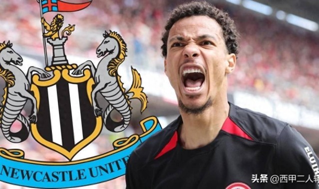 纽卡斯尔酝酿1亿欧元重磅引援，目标锁定德甲前锋